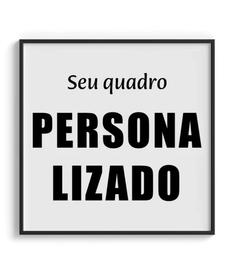 Quadro personalizado quadrado